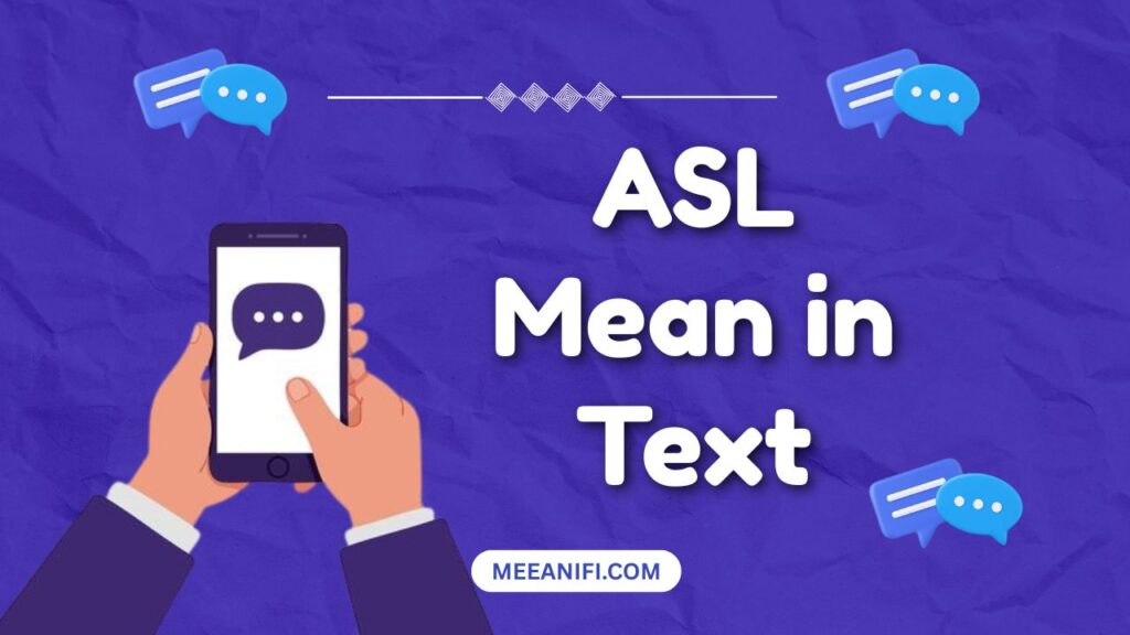 ASL Mean in Text