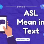 ASL Mean in Text