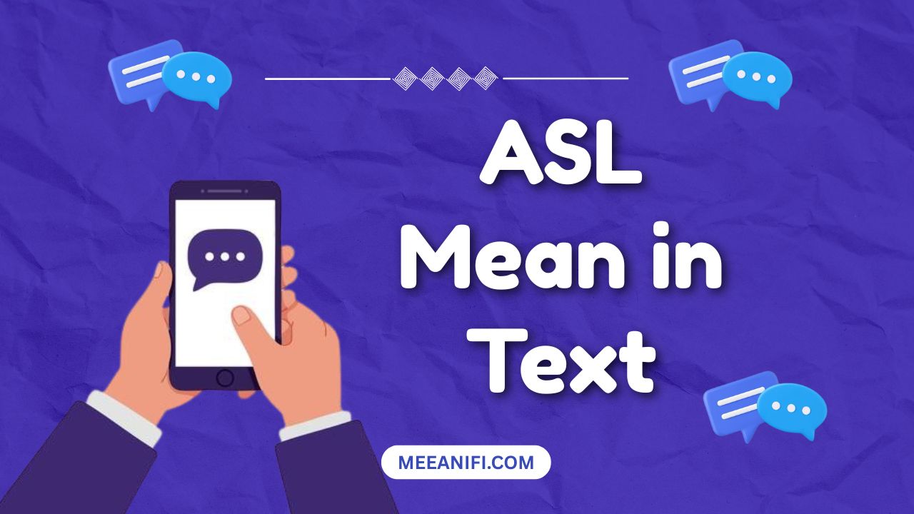 ASL Mean in Text