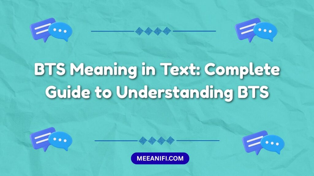 BTS Meaning in Text