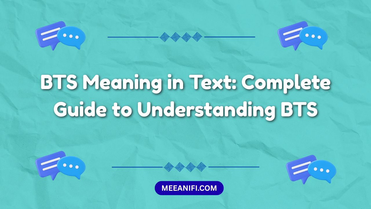 BTS Meaning in Text