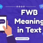 FWB Meaning in Text