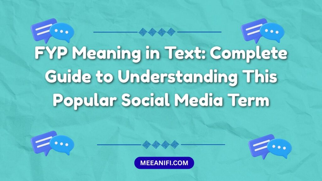 FYP Meaning in Text