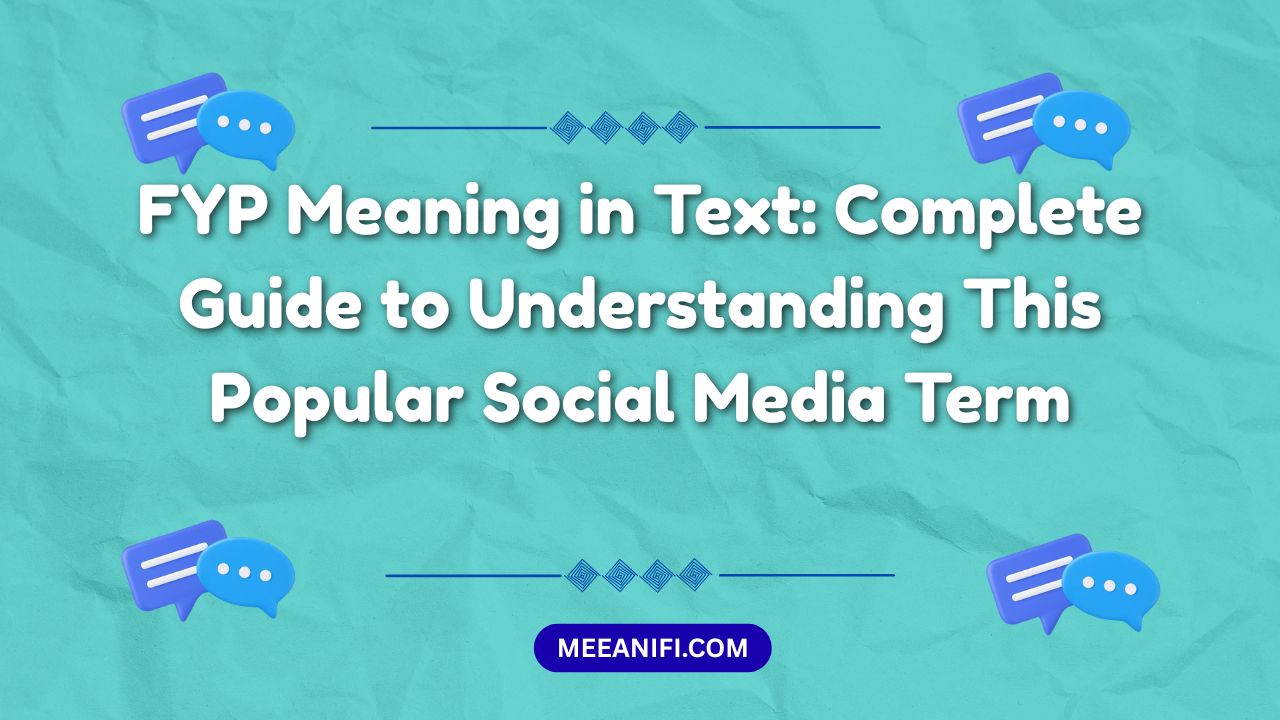 FYP Meaning in Text