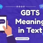 GBTS Meaning in Text