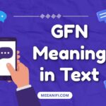 GFN Meaning in Text