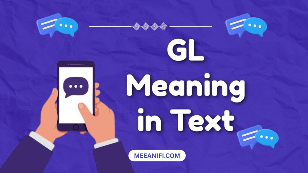 GL Meaning in Text