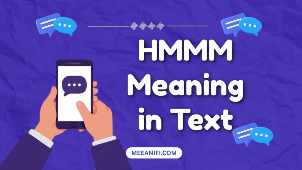 HMMM Meaning in Text