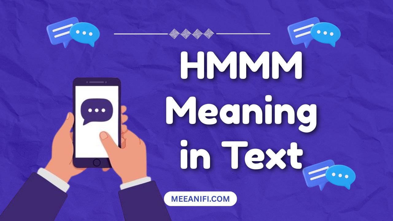 HMMM Meaning in Text