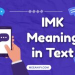IMK Meaning in Text