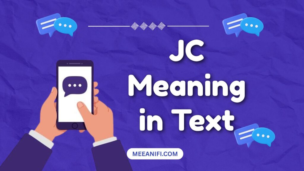 JC Meaning in Text