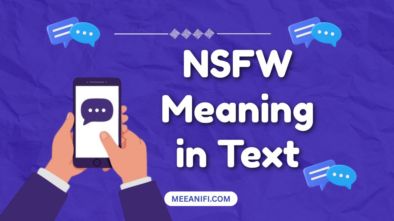 NSFW Meaning in Text