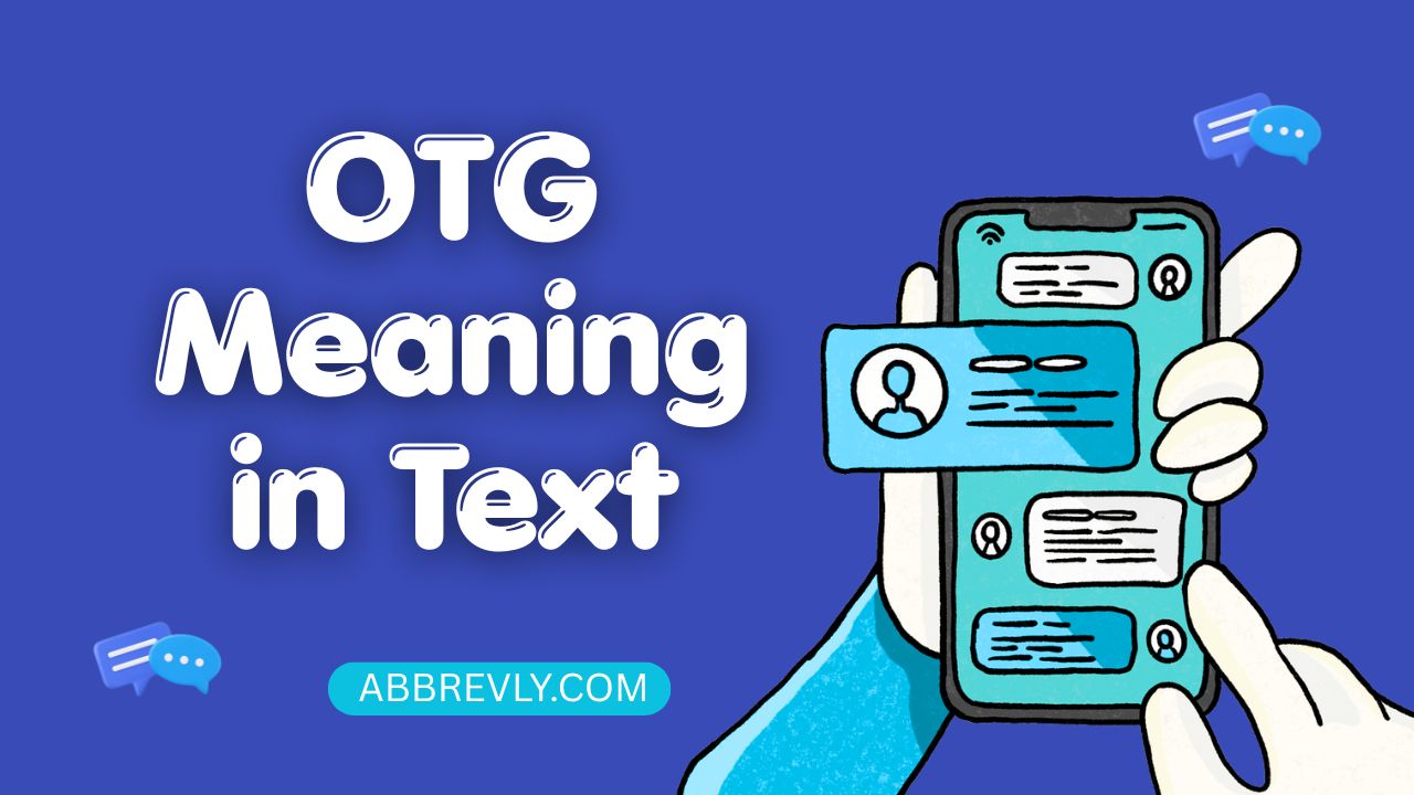 OTG Meaning in Text