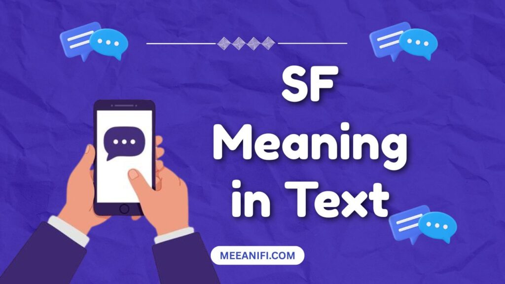 SF Meaning in Text