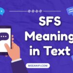 SFS Meaning in Text