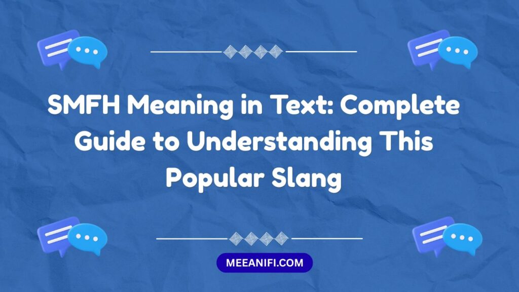 SMFH Meaning in Text