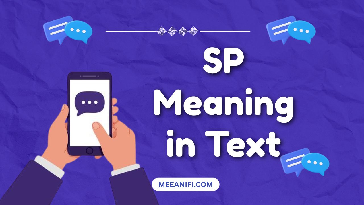 SP Meaning in Text