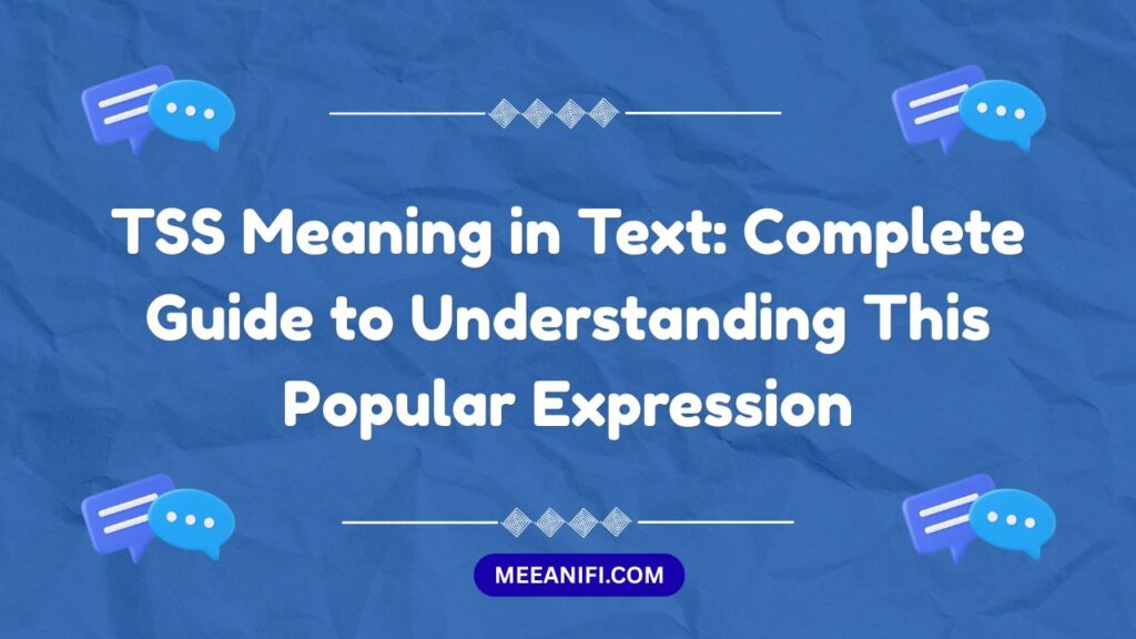 TSS Meaning in Text