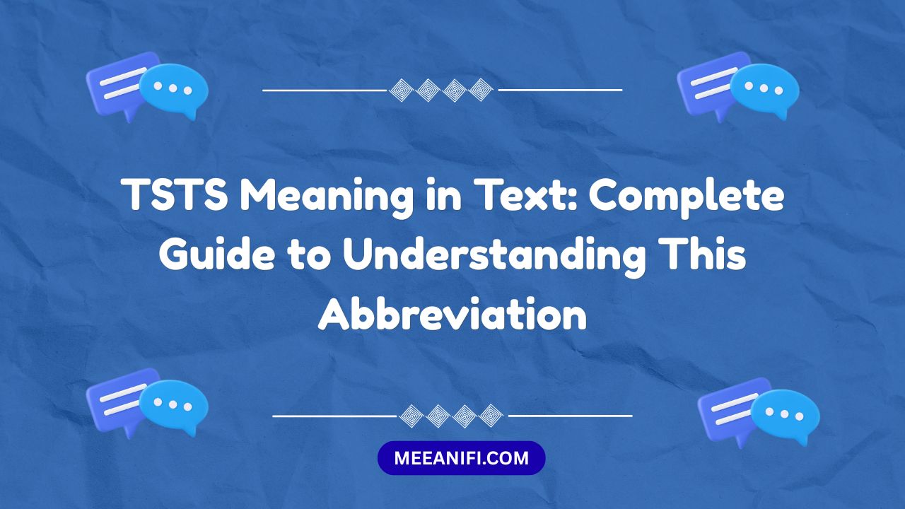 TSTS Meaning in Text
