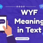 WYF Meaning in Text
