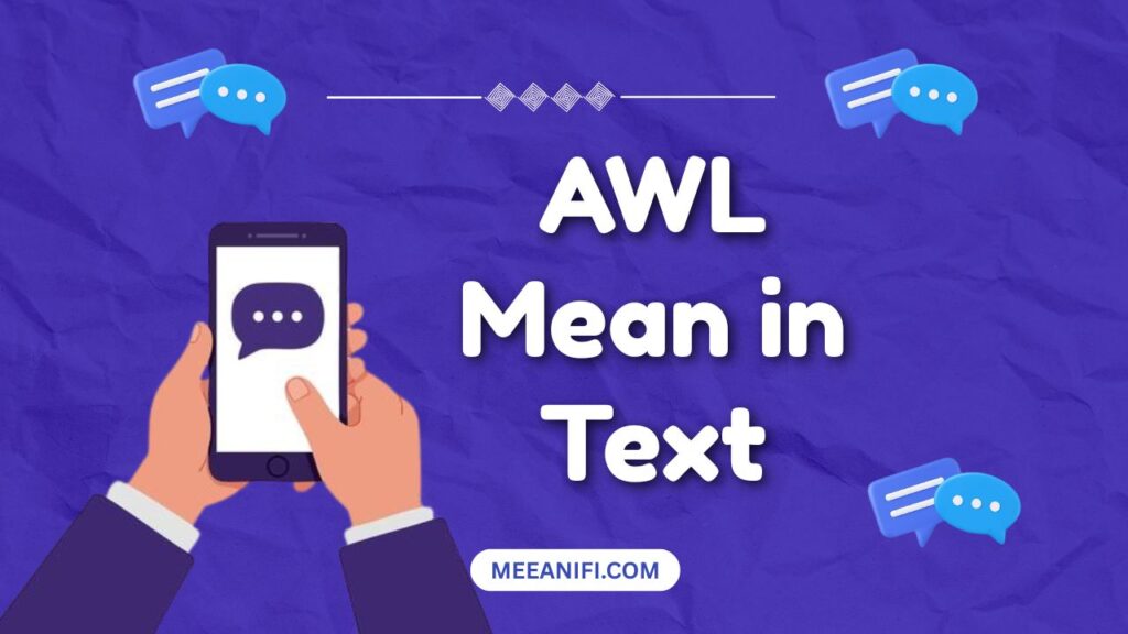 AWL Mean in Text