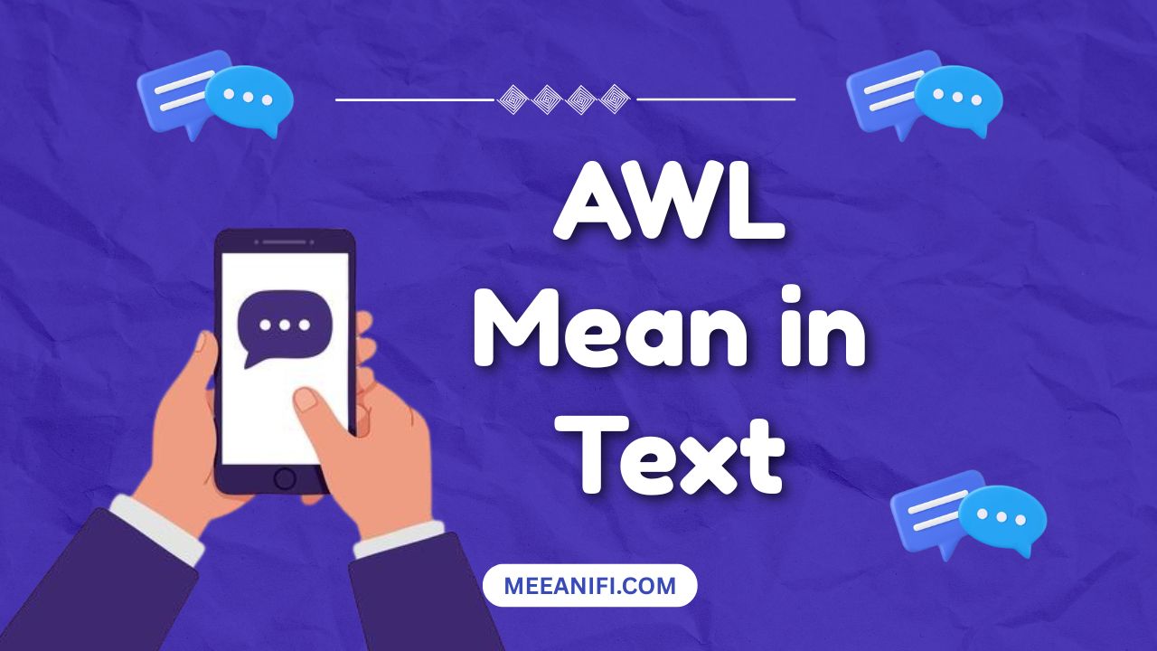 AWL Mean in Text