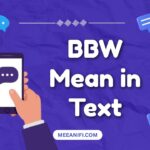 BBW Mean in Text