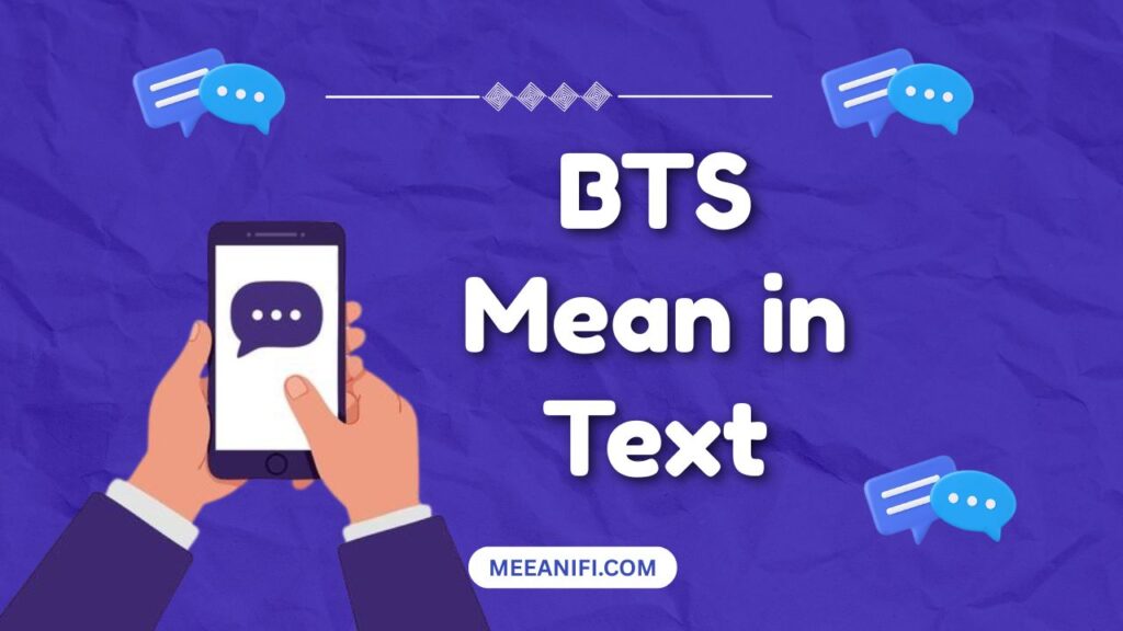 BTS Mean in Text