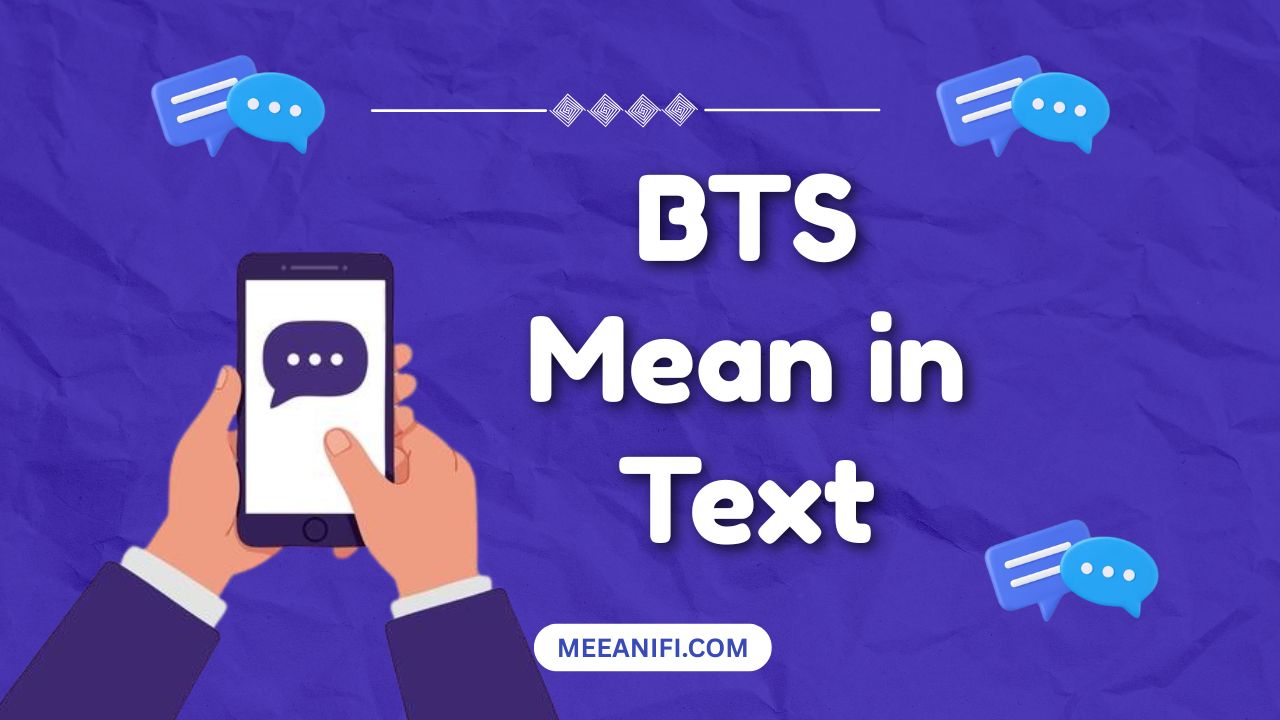 BTS Mean in Text