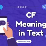 CF Meaning in Text