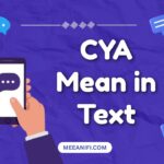 CYA Mean in Text