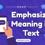 Emphasize Meaning in Text