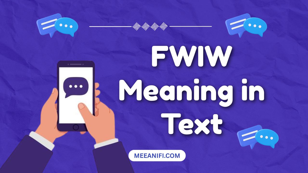 FWIW Meaning in Text