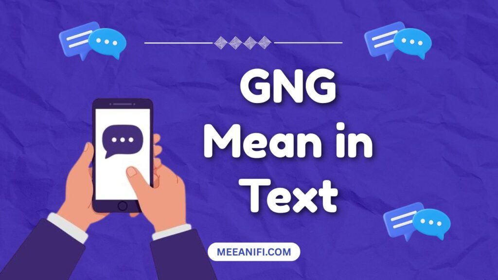 GNG Mean in Text