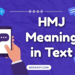 HMJ Meaning in Text