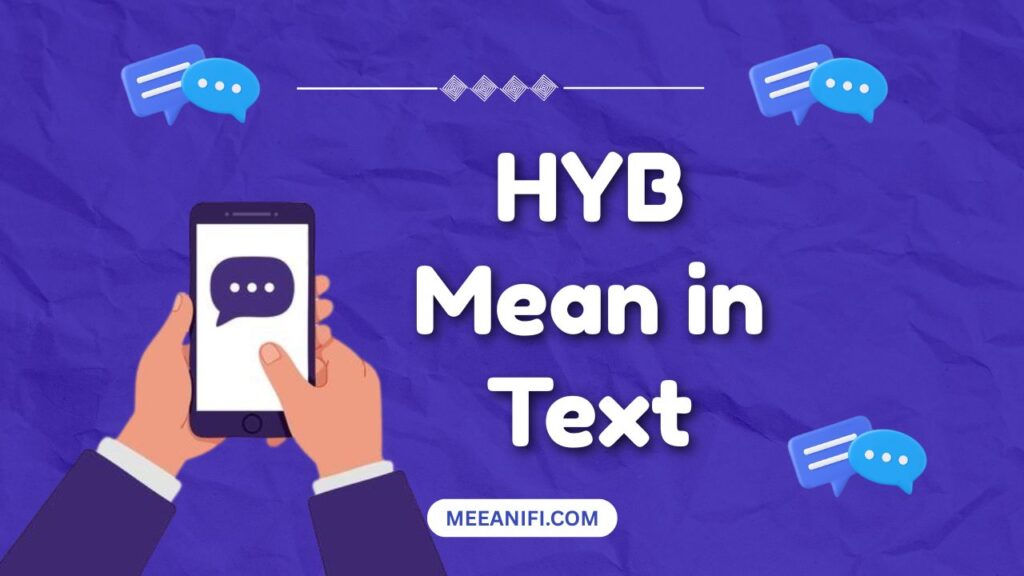 HYB Mean in Text