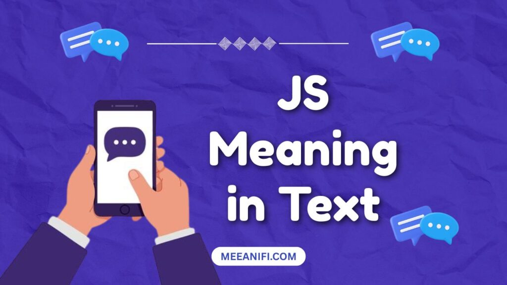JS Meaning in Text