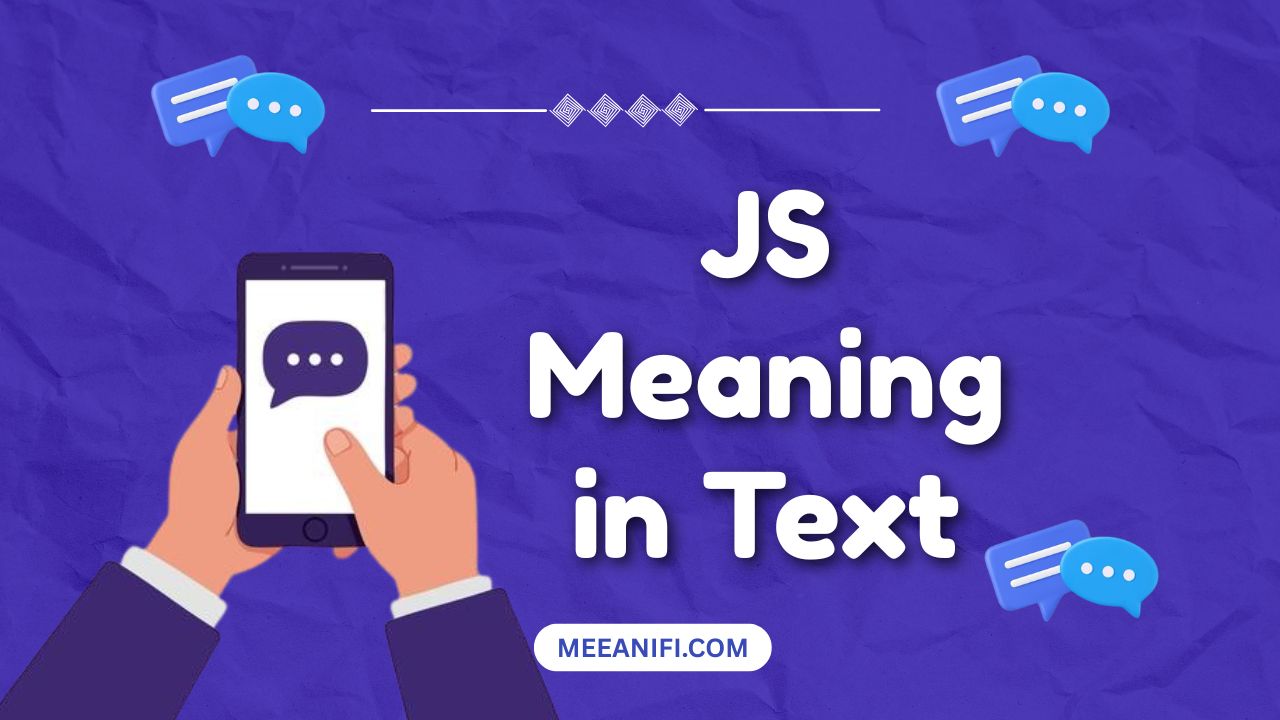 JS Meaning in Text