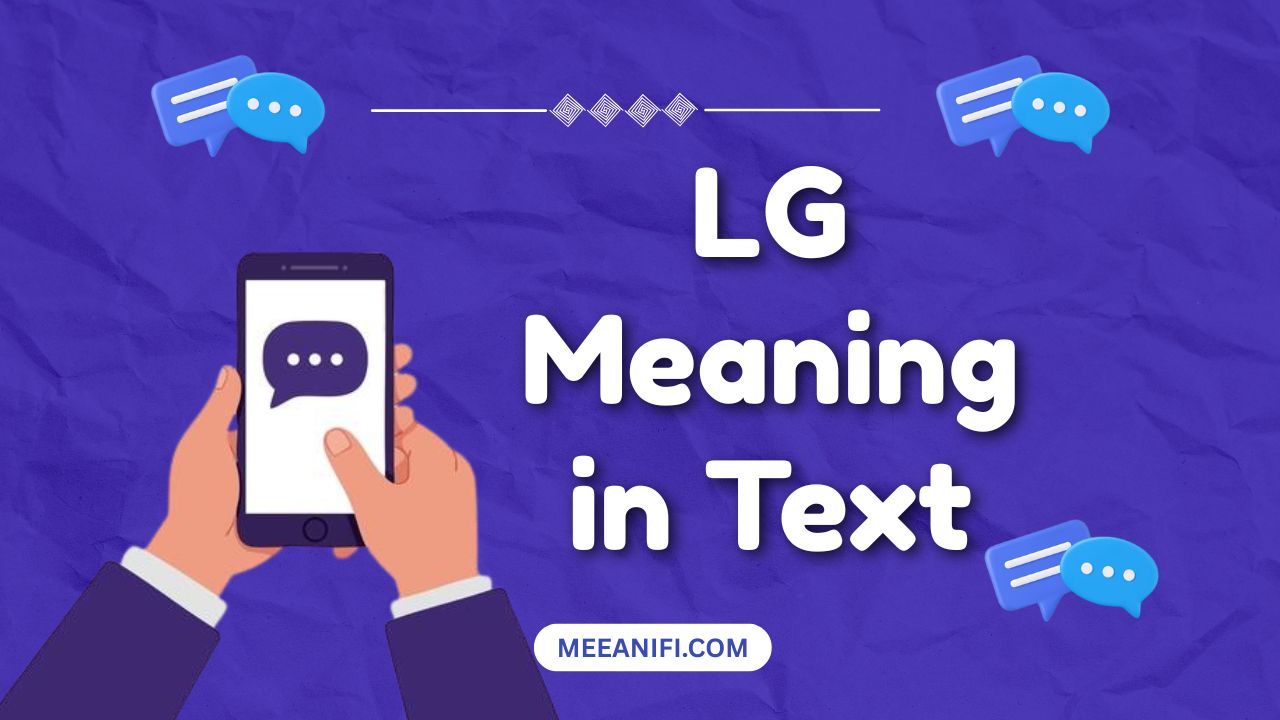 LG Meaning in Text