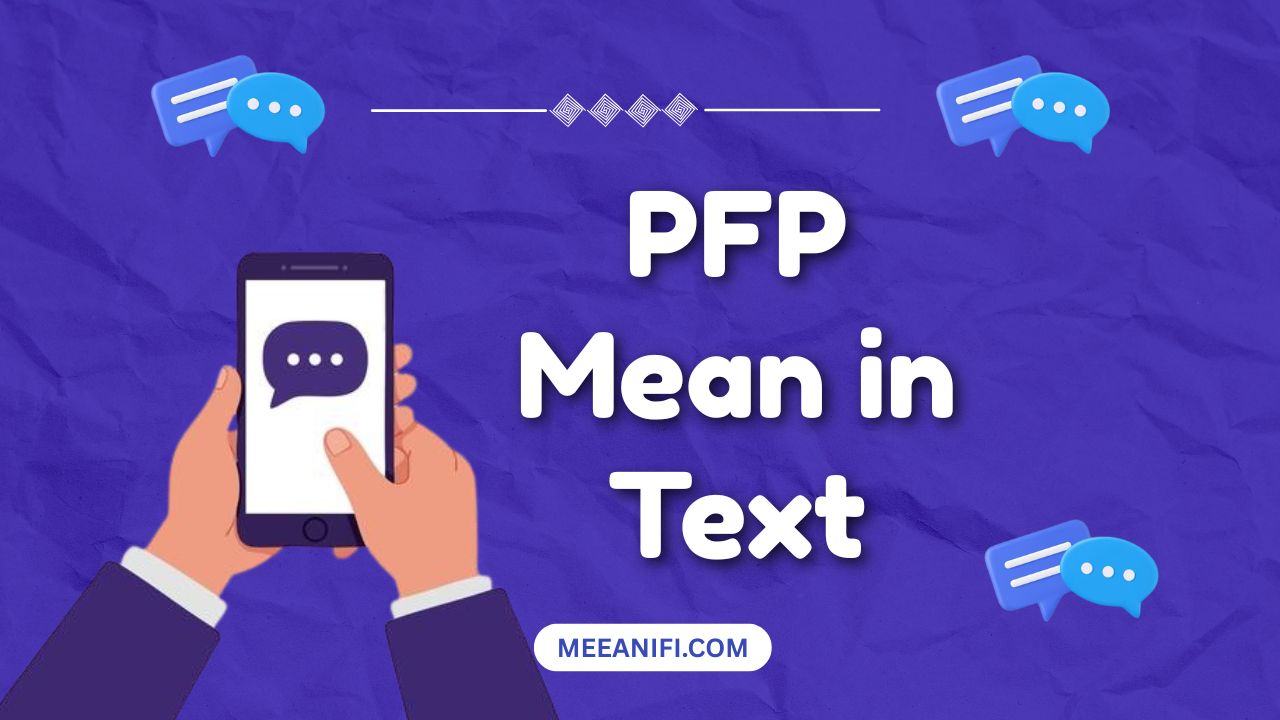 PFP Mean in Text