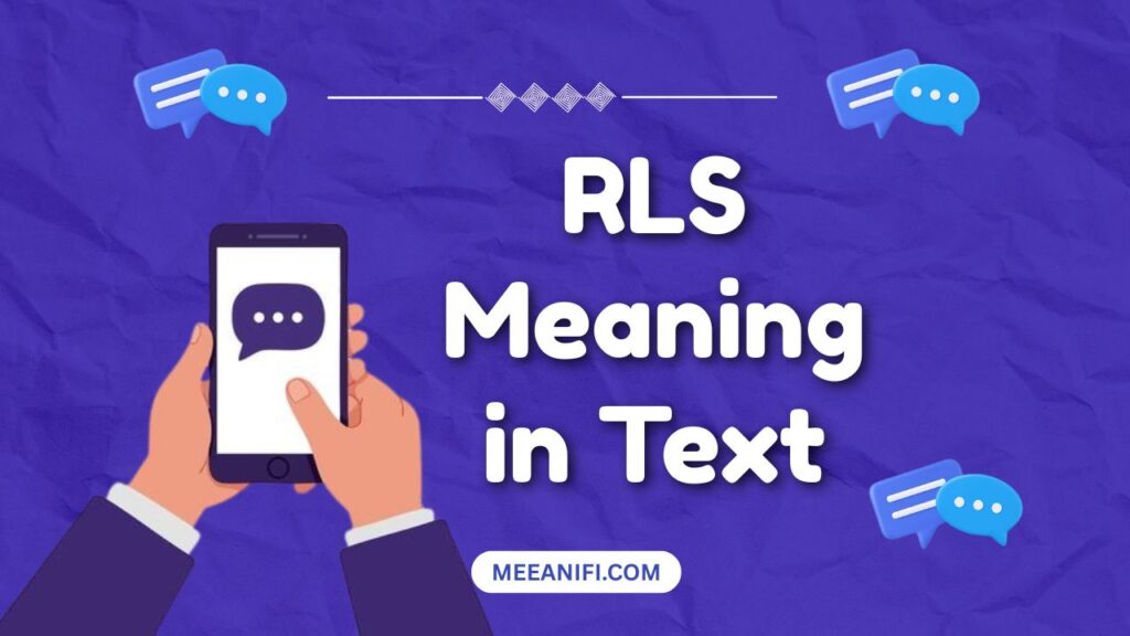 RLS Meaning in Text