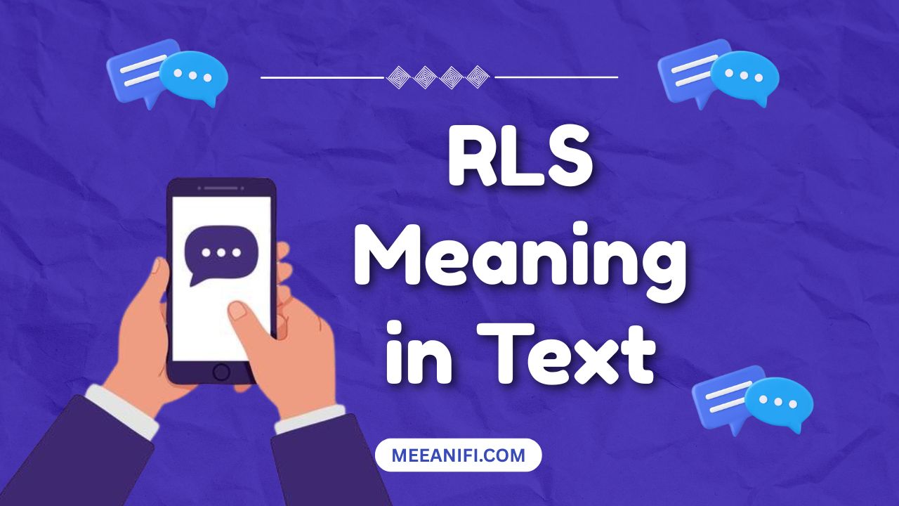 RLS Meaning in Text