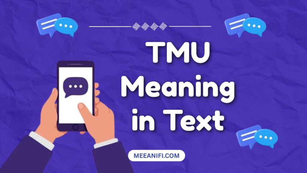 TMU Meaning in Text
