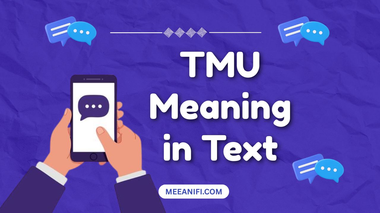 TMU Meaning in Text