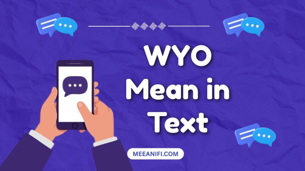 WYO Mean in Text