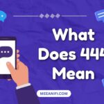 What Does 444 Mean