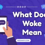 What Does Woke Mean