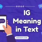 IG Meaning in Text