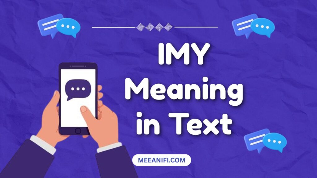 IMY Meaning in Text