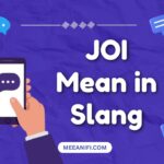 JOI Mean in Slang